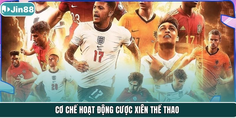 Cơ chế hoạt động cược xiên thể thao