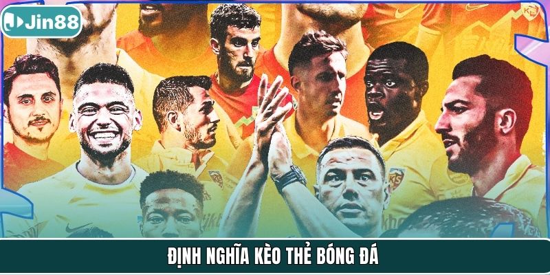 Định nghĩa kèo thẻ bóng đá