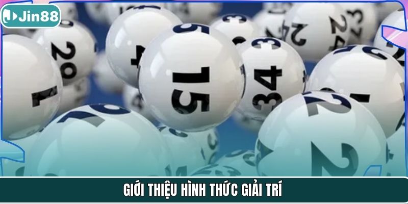 Giới thiệu hình thức giải trí