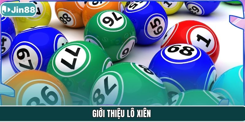 Giới thiệu lô xiên