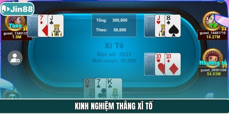 Kinh nghiệm thắng xì tố
