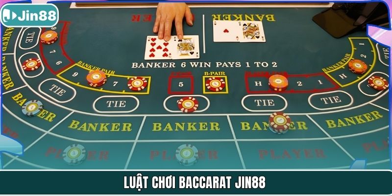 Luật chơi Baccarat Jin88
