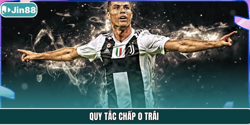 Quy tắc chấp 0 trái